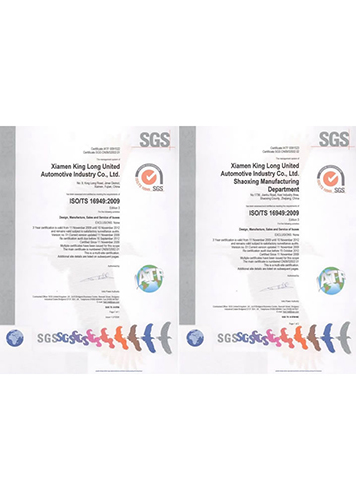 king long đã được SGS Vương quốc Anh , ltd . và trung tâm kinh doanh Bridgend đánh giá và chứng nhận đáp ứng các yêu cầu của ISO / TS 16949: 2009 .
